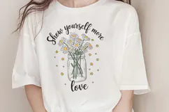 Show yourself more love PNG, Vintage Flowers Sublimation PNG Product Image 1