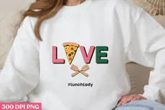 LOVE #lunchlady PNG, Lunch Lady Sublimation PN Product Image 1