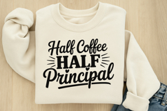 Half Coffee Half Principal SVG Product Image 3