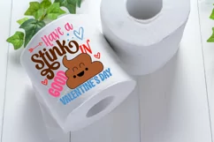 Have a stink in good valentine's day SVG, Valentine SVG Product Image 3