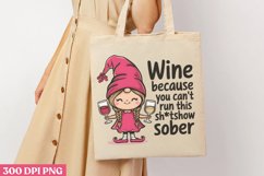 Wine because you PNG, Wine Lover Sublimation PNG Product Image 3