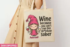 Wine because you PNG, Wine Lover Sublimation PNG Product Image 3