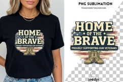 Home of the Brave PNG | Patriotic Veteran Support Design Product Image 1