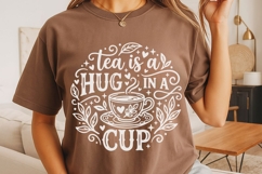 Tea Is A Hug In A Mug Svg, Tea Lover Svg, Tea Time Svg. Product Image 4