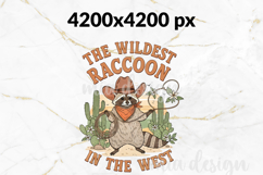 Wildest Raccoon In The West PNG Cowboy Raccoon Sublimation Product Image 2