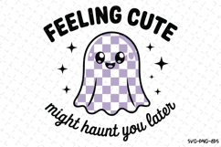 Feeling Cute Svg | Halloween Svg | Svg Cut Files Product Image 1