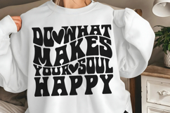 Do what makes your soul happy SVG Product Image 3