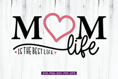 Mom life is the best life Shirt SVG, Mothers Day SVG Files Product Image 3