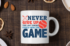 Never Give Up The Last Swing Could Win the Game SVG Product Image 3