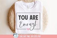 You Are Enough SVG | Positive Quote Clipart Product Image 2