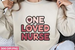 One Loved Nurse PNG, Valentine Nurse Sublimation PNG Product Image 1