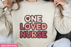 One Loved Nurse PNG, Valentine Nurse Sublimation PNG Product Image 1