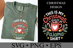 This is my Christmas Pajama Shirt Svg | Shirt Svg Product Image 3