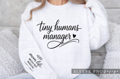 Tiny Humans Manager Mom Life Sleeve PNG Design Product Image 3