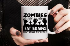 Zombies Eat Brains Don't Worry You're Safe SVG, Funny Svg. Product Image 4