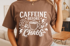 Caffeine Before Chaos Svg, Coffee Lover Svg, Caffeinated Svg Product Image 4