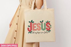 JESUS All my hope PNG, Christian Jesus Sublimation Product Image 1