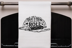 That's How I Roll Svg, Funny Kitchen Svg, Kitchen Sign Svg. Product Image 4