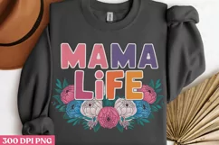 Mama life PNG, Mothers-Day-Sublimation PNG Product Image 3