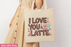 I love you a latte PNG, Cozy Valentine Sublimation PN Product Image 3