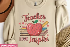 Teacher love inspire PNG, Teacher Appreciation Sublimati Product Image 3