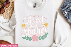 Fired as a mother PNG, Mom Mama PNG Product Image 3