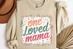 One loved mama PNG, Mothers Day Sublimation PNG Product Image 3
