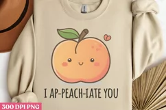 I Ap peach iate You PNG, Valentine Puns Sublimation PNG Product Image 3