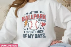 At the ballpark is where spend most of my days ,Retro Baseba Product Image 1