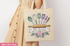 Choose Your Weapon PNG, Kitchen Quotes Clipart PNG Product Image 3
