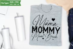 Mama Mommy Mom Bruh SVG Cut File | Mother's Day SVG Product Image 3