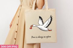 PEACE IS ALWAYS AN OPTION PNG, Funny Goose Sublimation PNG Product Image 1