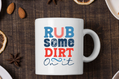 Rub Some Dirt On It Funny Baseball SVG T-Shirt Design Product Image 3