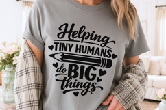 Helping Tiny Humans Svg, Back To School Svg, Teacher Svg. Product Image 4