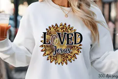 LOVED Jesus PNG, Sunflower Sublimation PNG Product Image 3