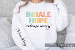 Inhale Hope Release Worry Mental Health Shirt with Sleeve Product Image 3