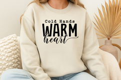 Cold Hands Warm Heart SVG Product Image 3
