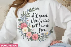 All good things are wild PNG, Sun and Moon Sublimation PNG Product Image 3
