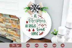 At Christmas All Roads Lead Home Round Sign SVG Cut File Product Image 2