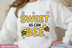 Sweet as Can Bee PNG, Bee Sublimation PNG Product Image 3