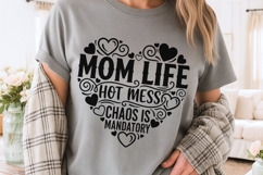 Mom Life Hot Mess Chaos Is Mandatory Svg, Sarcastic Mom Svg. Product Image 4