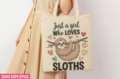 Just A Girl Who Loves PNG, Sloth Sublimation PNG Product Image 1