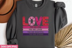 Love you are kind you are loved you are beautiful you are st Product Image 3