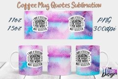 Coffee Mug Quotes Sublimation | 11oz 15oz Mug | PNG File v.1 Product Image 1