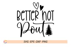 Better not pout SVG Product Image 1