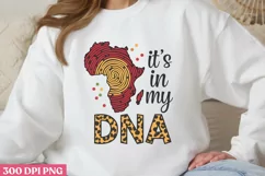 .It's in my DNA PNG, Black History Month S Product Image 1