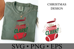 You Serious Clark Svg | Christmas svg | Shirt Svg Product Image 4