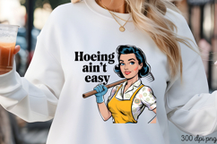 Hoeing ain&#039;t easy PNG, Sassy Gardening Pinup Gir Product Image 1