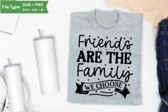 Friends Are The Family We Choose SVG Design Product Image 3