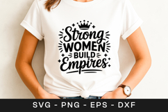 Strong Women Build Empires Motivation SVG PNG Product Image 1